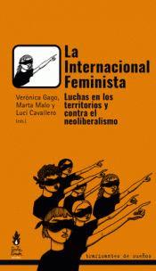 La internacional feminista. Luchas en los territorios contra el neoliberalismo