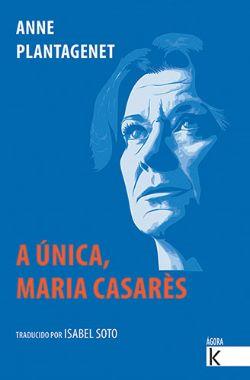 A única. María Casares (Galego)