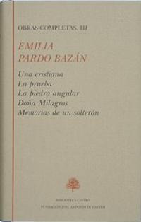 Dª Emilia Pardo Bazán. Obras completas III