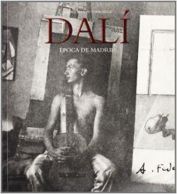 Dalí, época de Madrid