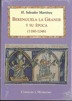 Berenguela la Grande y su época (1180-1246)